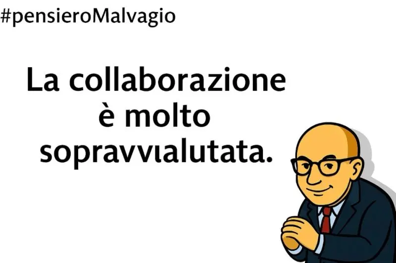 Vignetta #pensieroMalvagio: uomo calvo con occhiali e aria sorniona, frase "La collaborazione è molto sopravvalutata